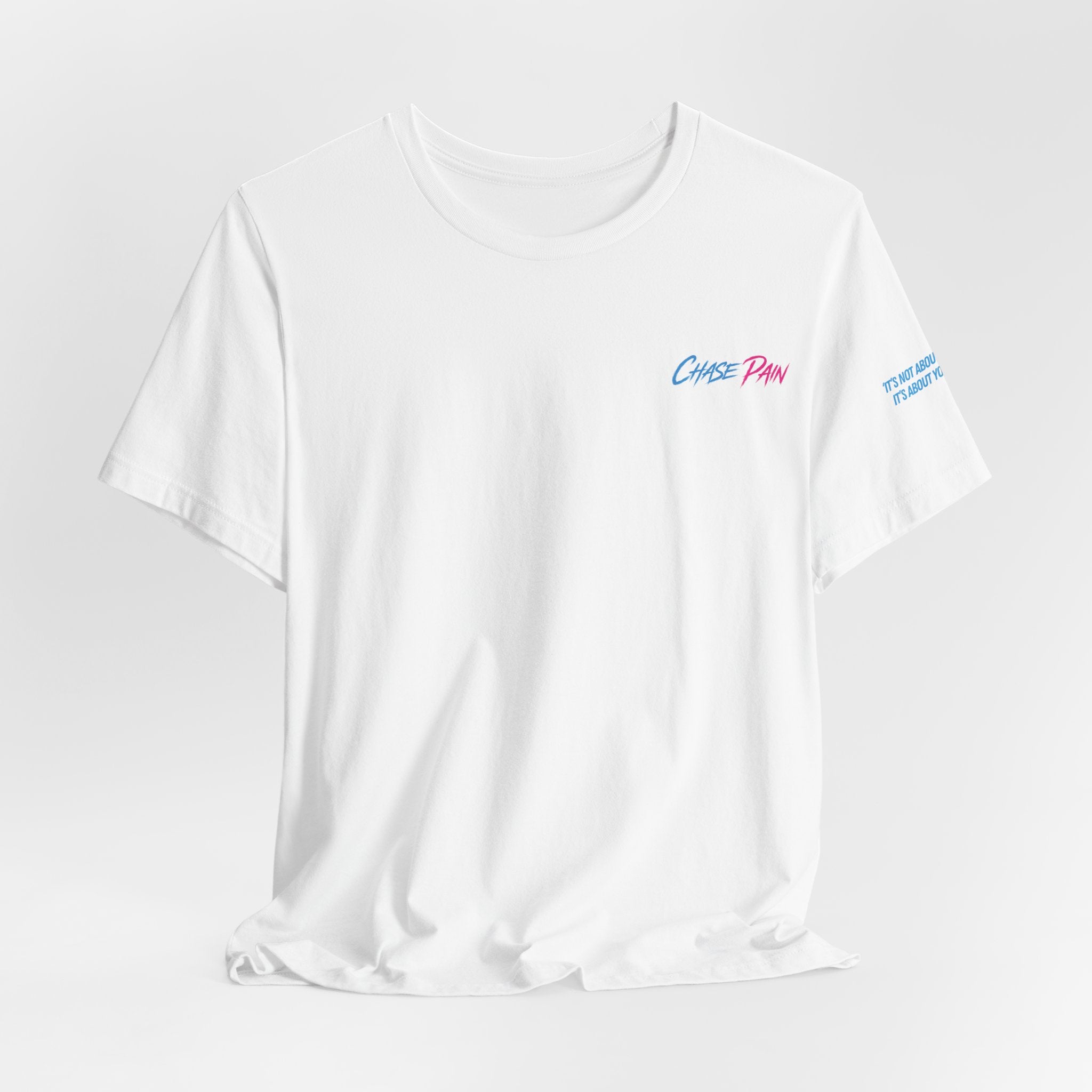 Chase Pain Original Uni Sex 2 Tone Tee with Side arm Motivational quote