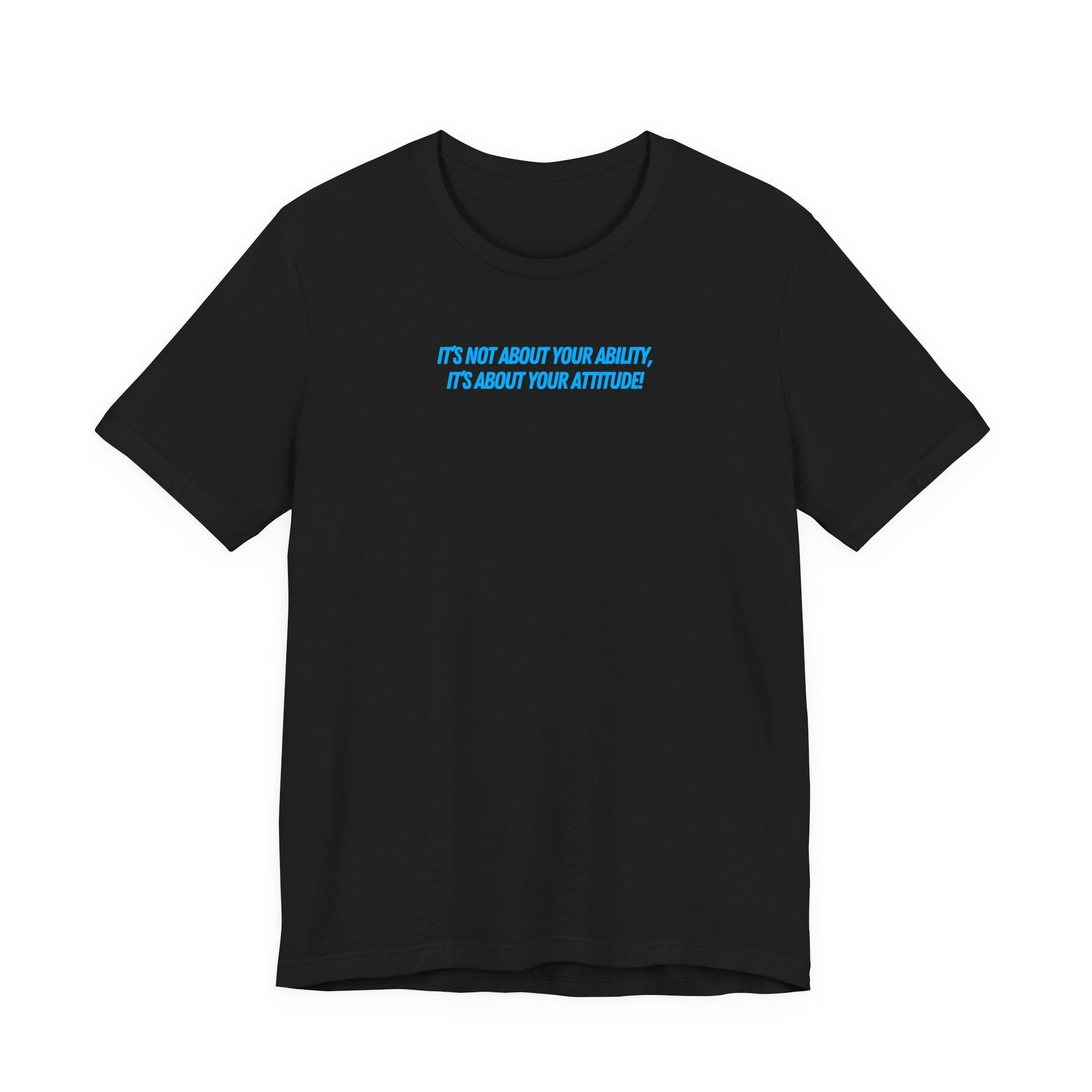 Chase Pain Uni Sex Motivational Signature Tee Front and back text