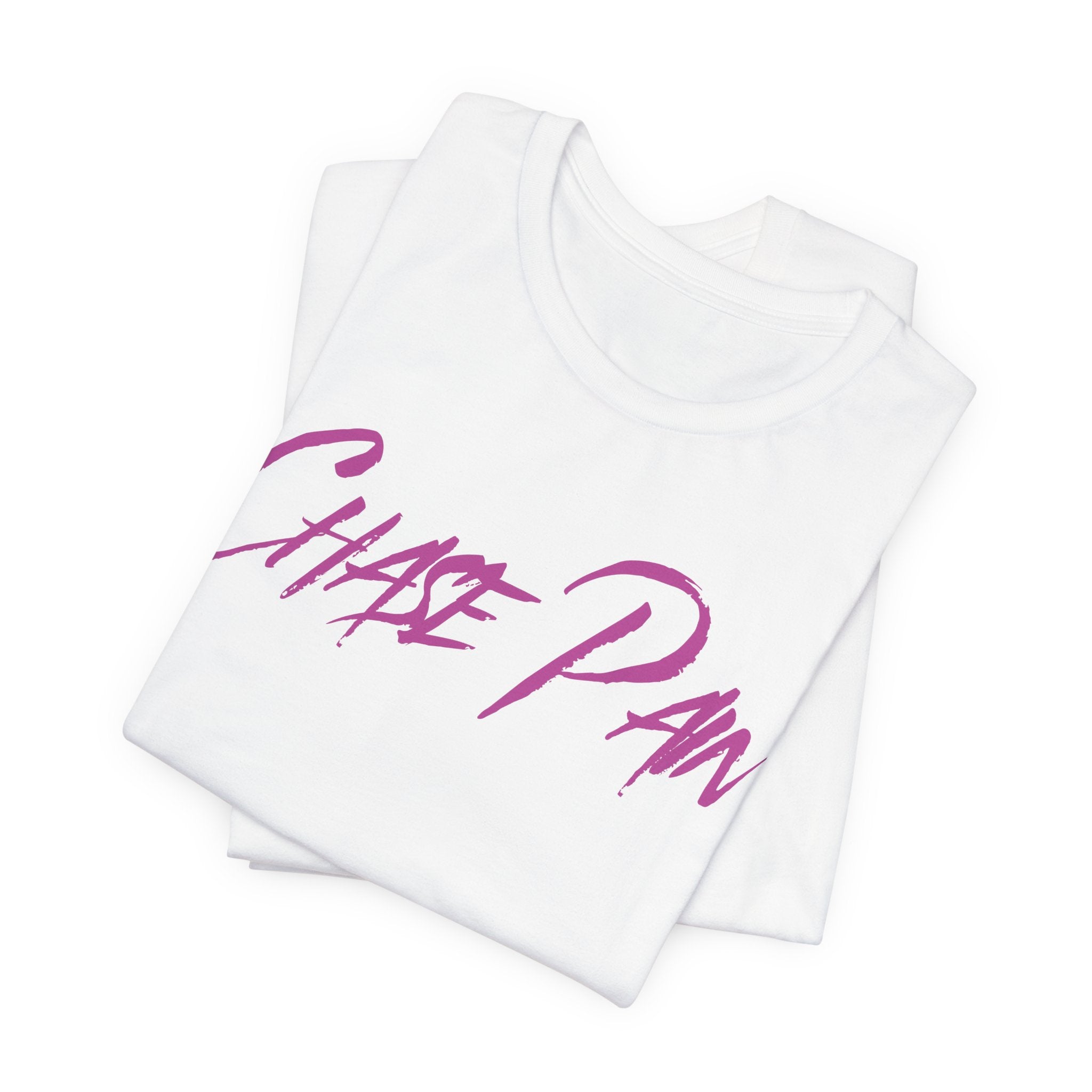 Chase Pain Uni Sex Motivational T‑Shirt