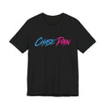 Chase Pain Motivational Quote. Uni Sex tee